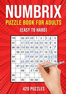 Numbrix Puzzle Books for Adults: Numbricks Math Logic Puzzle Book Easy to Hard 420 Puzzles