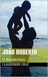 JoÃ£o Roberto O Nordestino