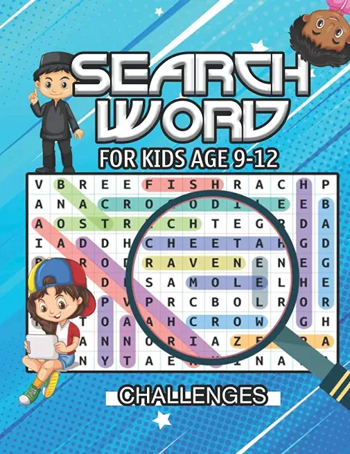 Search word for kids ages 9 to 12: First Kids Word Search Puzzle Book-Various levels of challenges-Fun Learning Activities for Kids