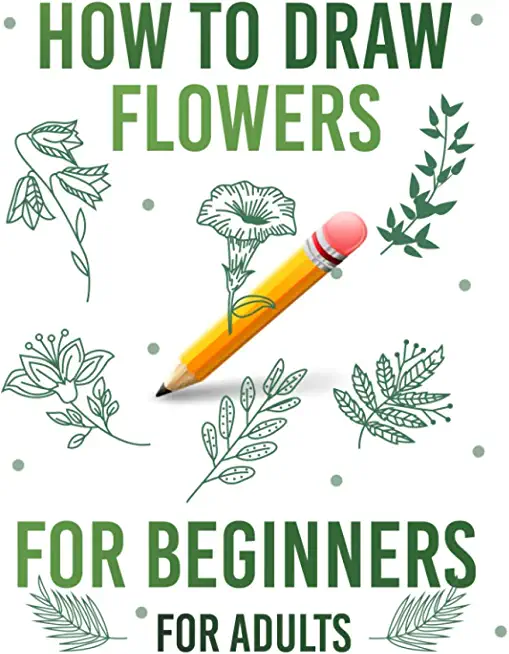 How to draw flowers for beginners for adults