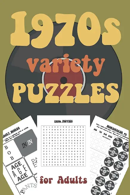 1970s Variety Puzzles for Adults: Travel Sized Word and Number Puzzles with Answers in Large Print