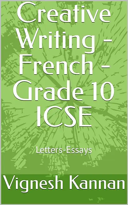Essay Writing - French - Grade 10 ICSE