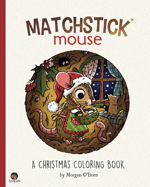 Matchstick Mouse: A Christmas Coloring Book