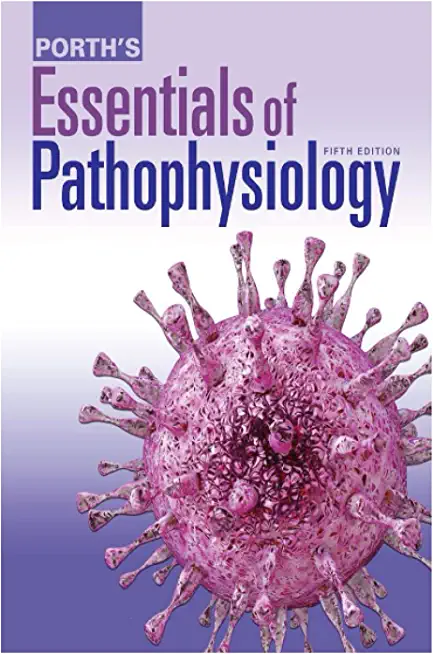 Porth's Essentials of Pathophysiology