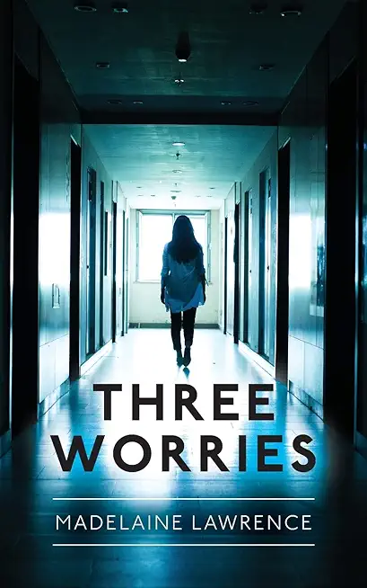 Three Worries