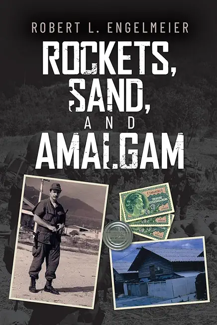 Rockets, Sand and Amalgam