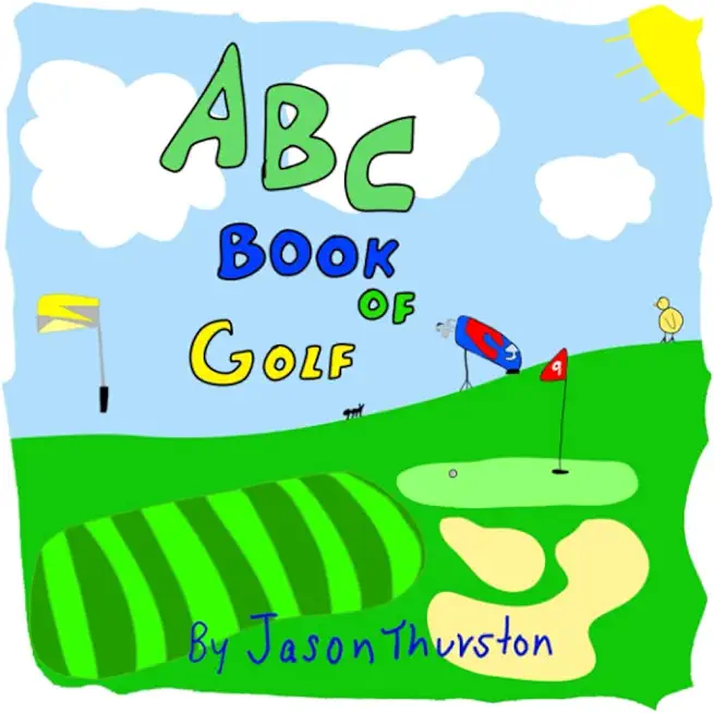 ABC Book of Golf: An Alphabet Book of Golf
