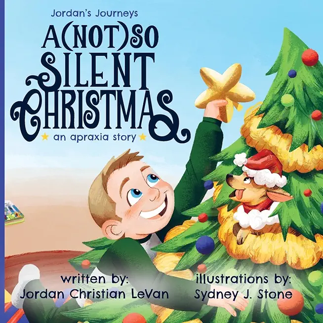 A (Not) So Silent Christmas: An Apraxia Story
