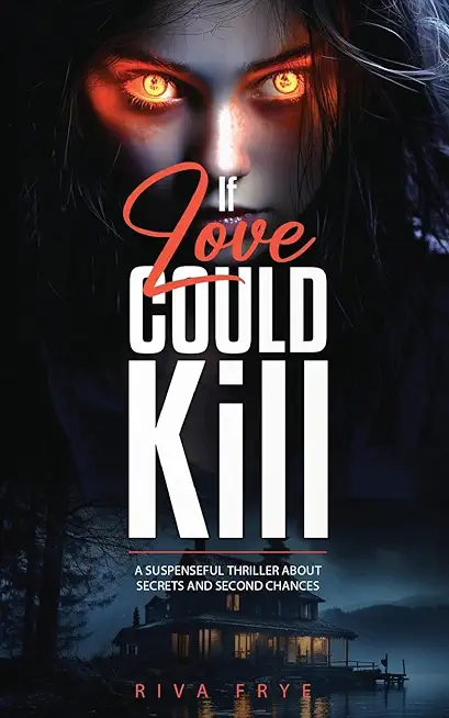 If Love Could Kill