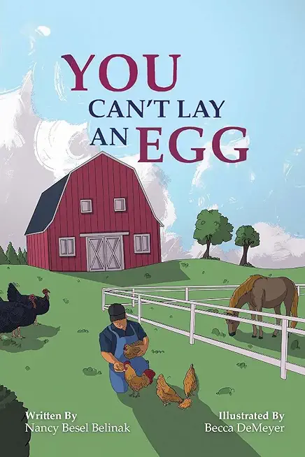 You Can't Lay an Egg