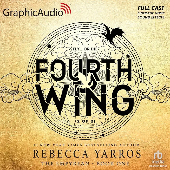 Fourth Wing (2 of 2) [Dramatized Adaptation]: The Empyrean 1