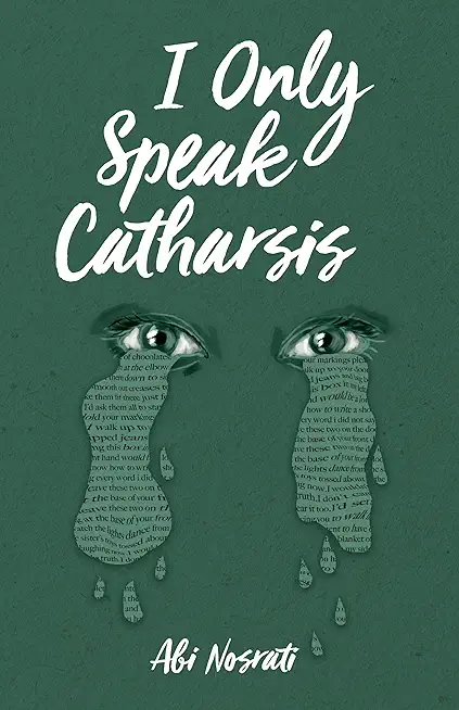 I Only Speak Catharsis