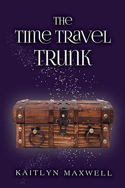 The Time Travel Trunk