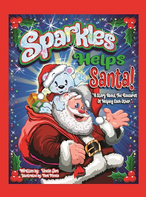 Sparkles Helps Santa!: 