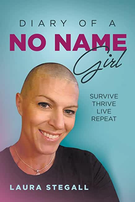 Diary Of A No Name Girl: Survive Thrive Live Repeat