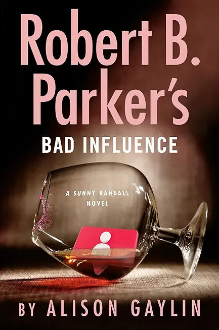 Robert B Parker's Bad Influence