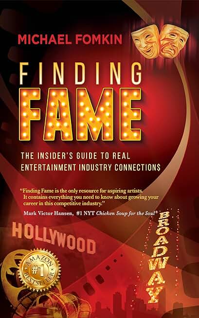 Finding Fame: The Insider's Guide to Real Entertainment Industry Connection$