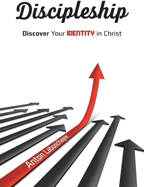 Discipleship: Discover Your Identity in Christ