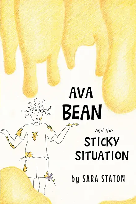 Ava Bean and the Sticky Situation