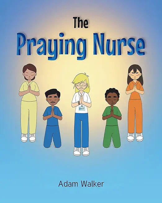 The Praying Nurse