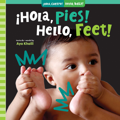 Â¡Hola, Pies! / Hello, Feet!