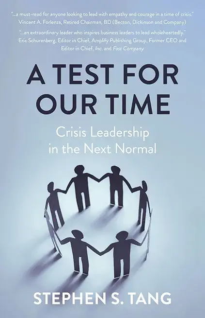 A Test for Our Time: Crisis Leadership in the Next Normal