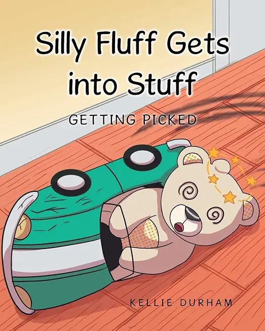 Silly Fluff Gets into Stuff: Getting Picked