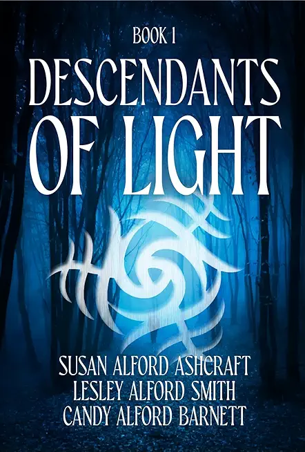 Descendants of Light: Book 1