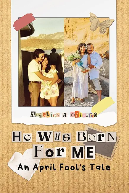 He was Born For Me: An April Fool's Tale