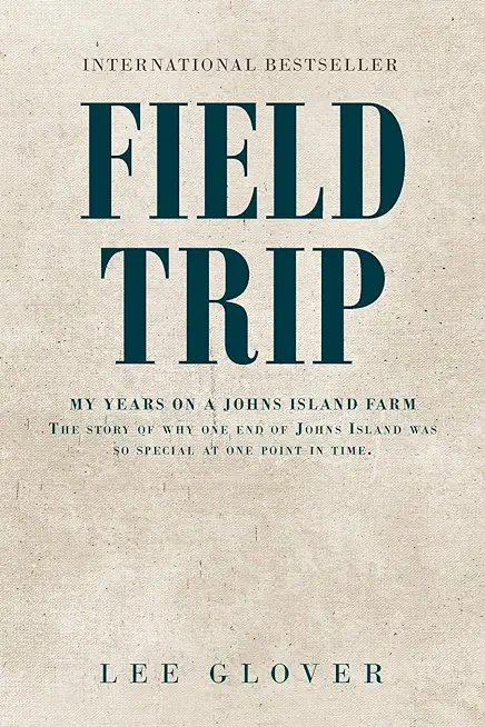 Field Trip: My Years on a Johns Island Farm: The story of why one end of Johns Island was so special at one point in time.