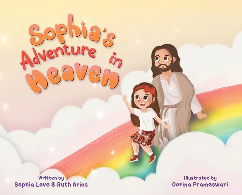 Sophia's Adventure In Heaven
