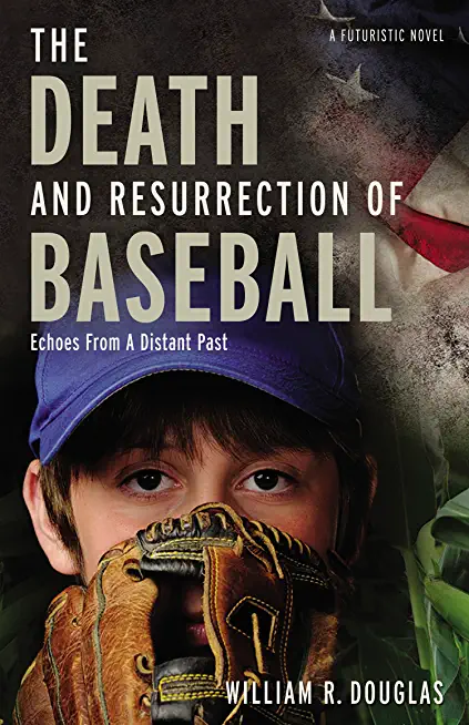 The Death and Resurrection of Baseball: Echoes From A Distant Past