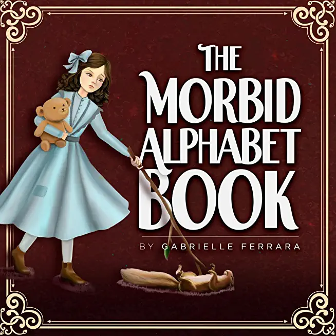 The Morbid Alphabet Book