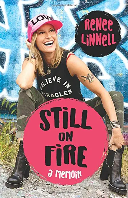 Still on Fire: A Memoir