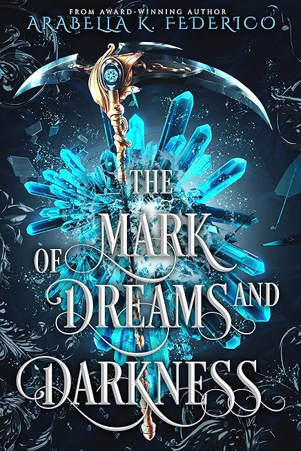 The Mark of Dreams and Darkness Book 2: A Urban Fantasy, SciFi Romance