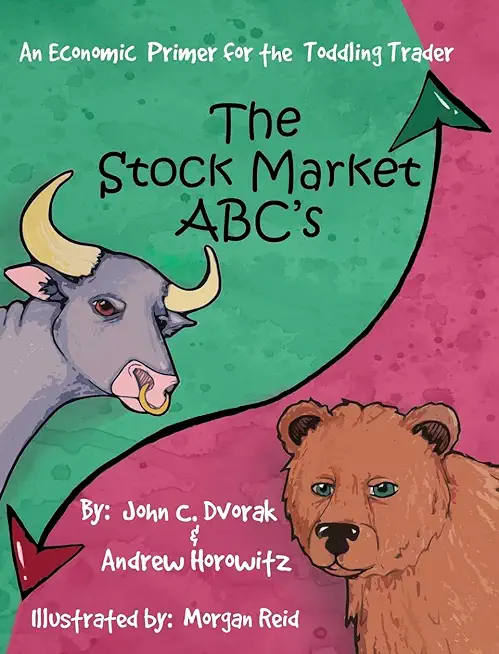 The Stock Market ABC's: An Economic Primer for the Toddling Trader