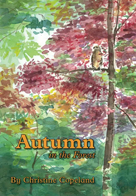 Autumn in the Forest: A Seasons in the Forest Book