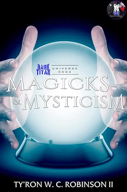 Magicks & Mysticism