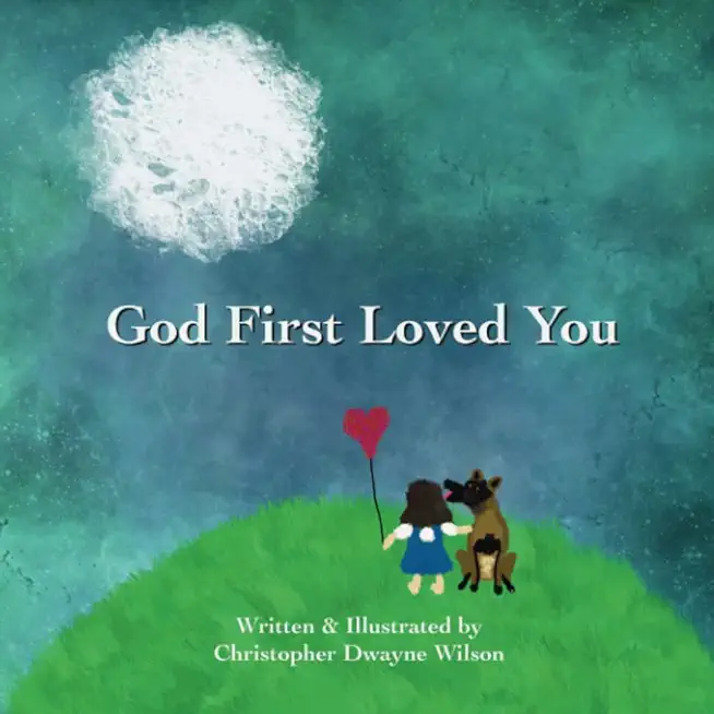 God First Loved You