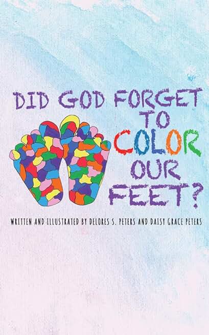 Did God Forget to Color Our Feet?