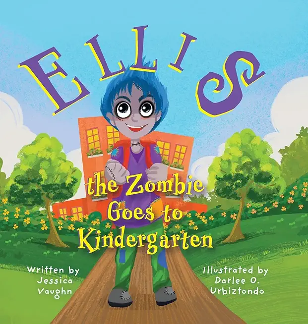 Ellis the Zombie Goes to Kindergarten