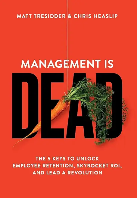 Management is Dead