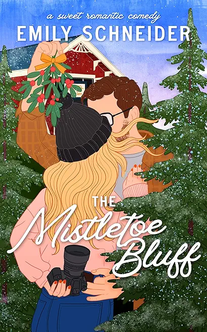 The Mistletoe Bluff