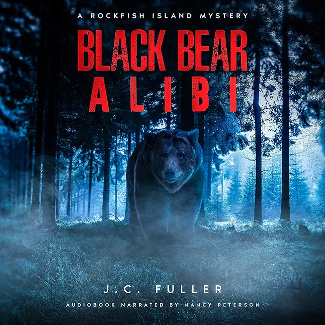 Black Bear Alibi- A Rockfish Island Mystery