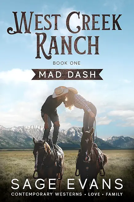 Mad Dash: A Modern Western Romance