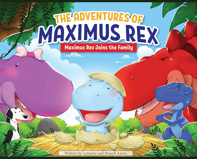 The Adventures of Maximus Rex: Maximus Rex Joins the Family