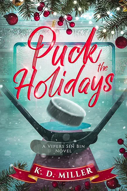 Puck the Holidays: A Vipers Sin Bin Novel