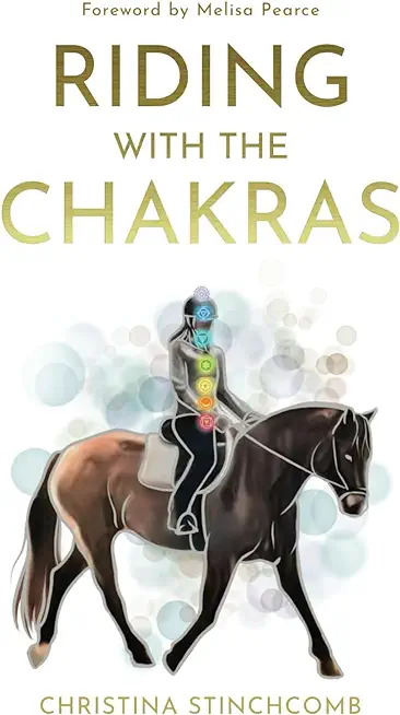 Riding with the Chakras