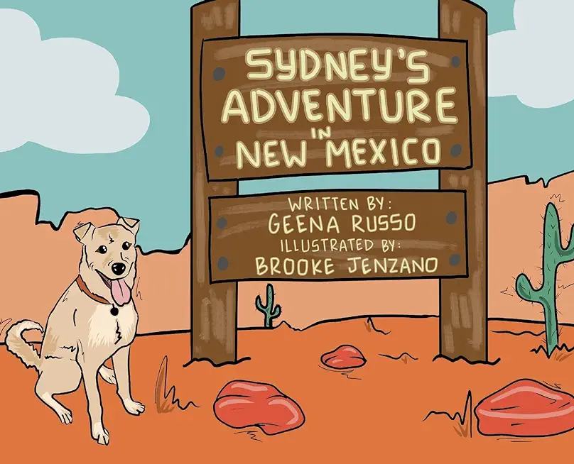 Sydney's Adventure in New Mexico