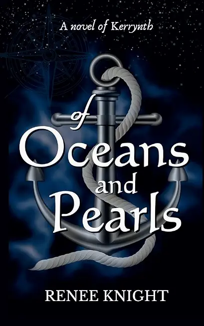Of Oceans and Pearls: A Novel of Kerrynth